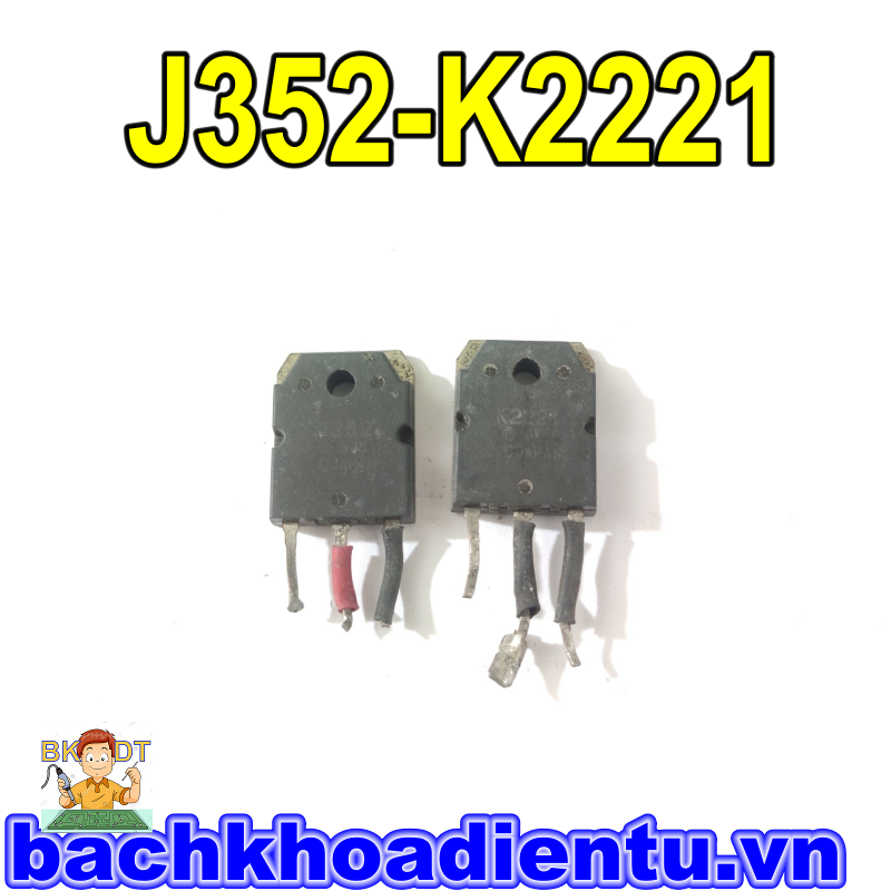 Cặp sò J352-K2221 bóc máy chính hãng.