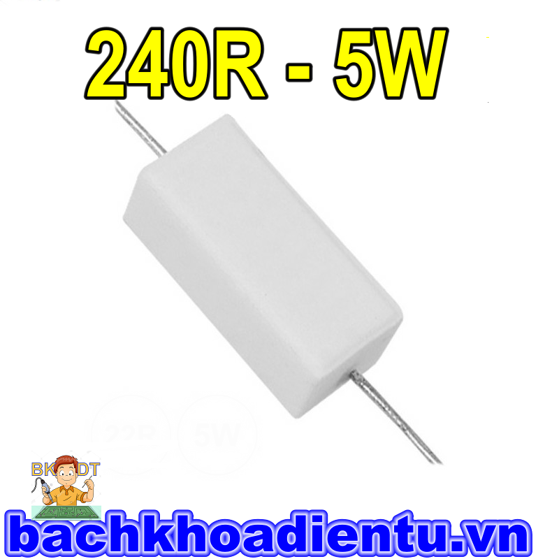 Điện trở 240R-5W.