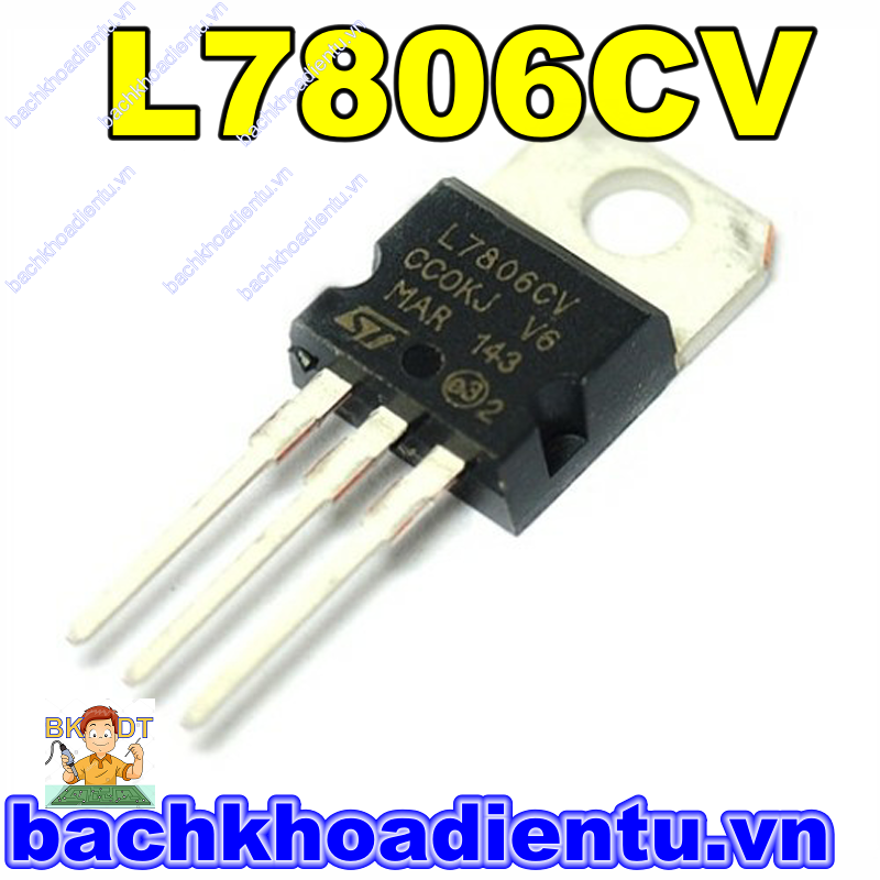 IC 7806 IC ổn áp 6V, IC L7806CV.