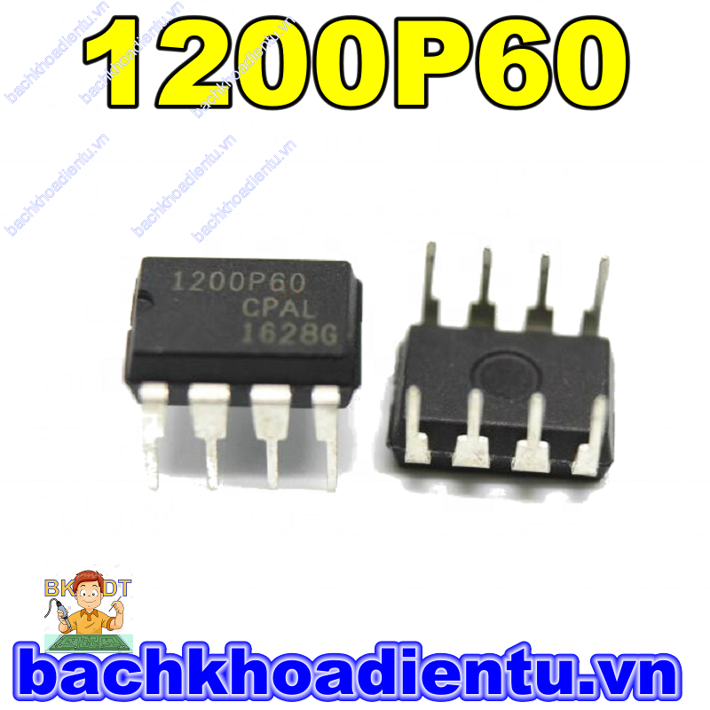 IC nguồn 1200P60 chính hãng.