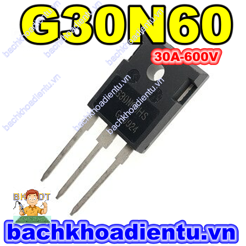 IGBT G30N60 (30A-600V) bóc máy chất lượng tốt.