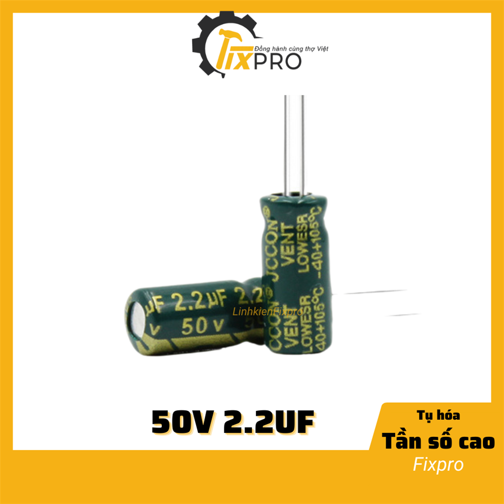 Tụ hóa 50V 2.2uF 5x11 tần số cao túi 10 chiếc