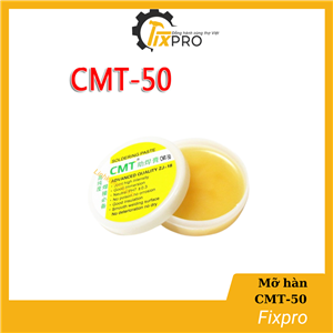 Mỡ hàn CMT CMT-50 trung tính hàn dán, hàn dầu liên kết cao, bề mặt hàn cực mịn