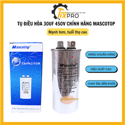 Tụ điều hòa 30UF 450V CBB65 chính hãng Mascotop