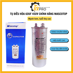 Tụ điều hòa 60UF 450V CBB65 chính hãng Mascotop